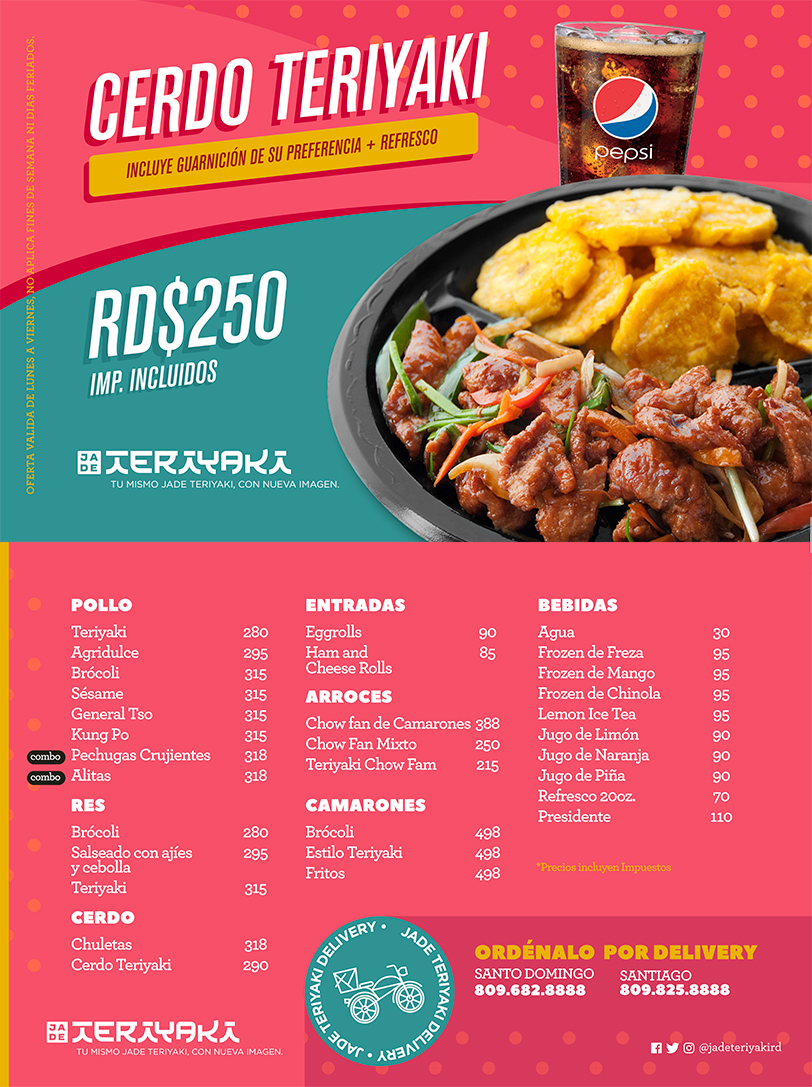 Jade Teriyaki :: CERDO TERIYAKI $250.00 - Delivery 809.682.8888 Santo Domingo | 809.825.8888 Santiago